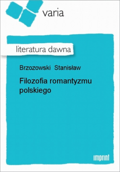 Книга Filozofia romantyzmu polskiego на ReadRate.com книга Filozofia romantyzmu polskiego
