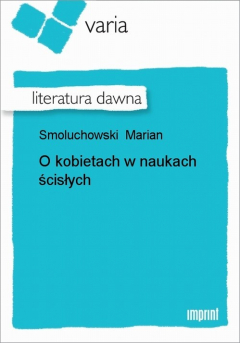 Книга O kobietach w naukach ścisłych на ReadRate.com книга O kobietach w naukach ścisłych