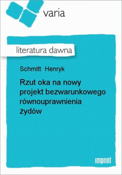 Книга Rzut oka na nowy projekt bezwarunkowego r?wnouprawnienia żyd?w на ReadRate.com книга Rzut oka na nowy projekt bezwarunkowego r?wnouprawnienia żyd?w