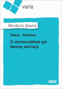 книга O ziemiorodztwie g?r dawnej sarmacji