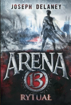 Книга Arena 13 Tom 2 Rytuał на ReadRate.com книга Arena 13 Tom 2 Rytuał