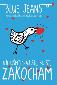 Книга Nie uśmiechaj się, bo się zakocham на ReadRate.com книга Nie uśmiechaj się, bo się zakocham