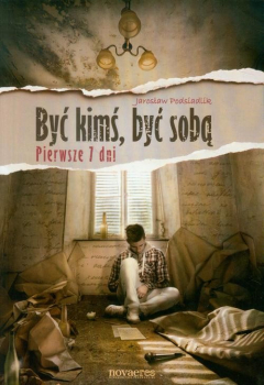 Книга Być kimś być sobą. Pierwsze 7 dni на ReadRate.com книга Być kimś być sobą. Pierwsze 7 dni