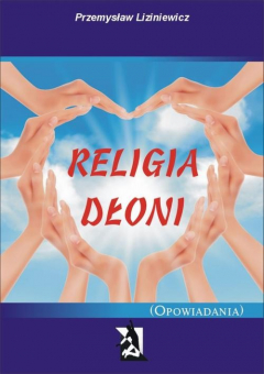 Книга Religia dłoni Opowiadania на ReadRate.com книга Religia dłoni Opowiadania
