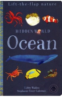 Книга Hidden World: Ocean (Lift the Flap Nature) на ReadRate.com книга Hidden World: Ocean (Lift the Flap Nature)