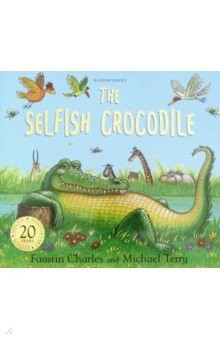 Книга The Selfish Crocodile на ReadRate.com книга The Selfish Crocodile