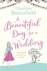 книга A Beautiful Day for a Wedding: This year’s Bridget Jones!