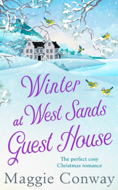 Книга Winter at West Sands Guest House: A debut feel-good heart-warming romance perfect for 2018 на ReadRate.com книга Winter at West Sands Guest House: A debut feel-good heart-warming romance perfect for 2018