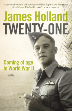 Книга Twenty-One: Coming of Age in World War II на ReadRate.com книга Twenty-One: Coming of Age in World War II