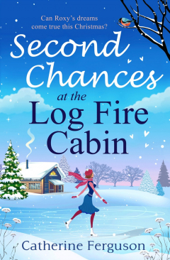 Книга Second Chances at the Log Fire Cabin: A Christmas holiday romance for 2018 from the ebook bestseller на ReadRate.com книга Second Chances at the Log Fire Cabin: A Christmas holiday romance for 2018 from the ebook bestseller