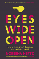 книга Eyes Wide Open: How to Make Smart Decisions in a Confusing World