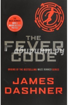 Книга The Fever Code (Maze Runner Prequel) на ReadRate.com книга The Fever Code (Maze Runner Prequel)