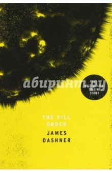 Книга The Kill Order на ReadRate.com книга The Kill Order