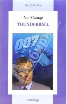 Книга Шаровая молния / Thunderball: Учебное пособие - книга для чтения на английском языке на ReadRate.com книга Шаровая молния / Thunderball: Учебное пособие - книга для чтения на английском языке