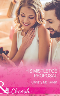 Книга His Mistletoe Proposal на ReadRate.com книга His Mistletoe Proposal