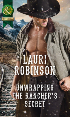 Книга Unwrapping The Rancher's Secret на ReadRate.com книга Unwrapping The Rancher's Secret