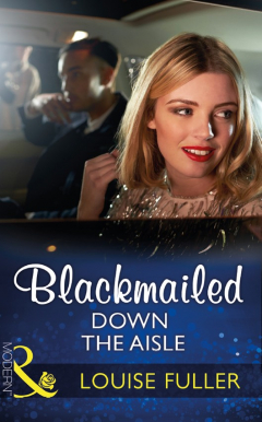 Книга Blackmailed Down The Aisle на ReadRate.com книга Blackmailed Down The Aisle