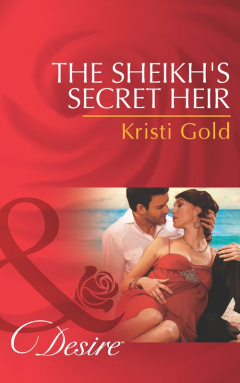 Книга The Sheikh's Secret Heir на ReadRate.com книга The Sheikh's Secret Heir