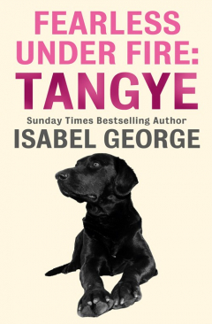 Книга Fearless Under Fire: Tangye на ReadRate.com книга Fearless Under Fire: Tangye