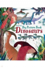 книга Big Picture Book: Dinosaurs