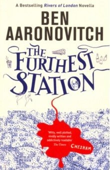 книга Furthest Station, the (Rivers of London)