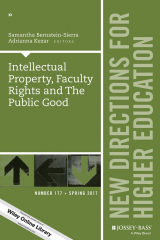 книга Intellectual Property, Faculty Rights and the Public Good. New Directions for Higher Education, Number 177