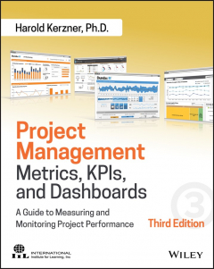 Книга Project Management Metrics, KPIs, and Dashboards. A Guide to Measuring and Monitoring Project Performance на ReadRate.com книга Project Management Metrics, KPIs, and Dashboards. A Guide to Measuring and Monitoring Project Performance