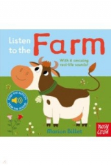 книга Listen to the Farm (sound board book)