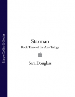 Книга Starman: Book Three of the Axis Trilogy на ReadRate.com книга Starman: Book Three of the Axis Trilogy