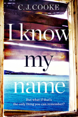 книга I Know My Name: An addictive thriller with a chilling twist