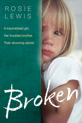 книга Broken: A traumatised girl. Her troubled brother. Their shocking secret.