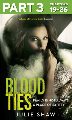 Книга Blood Ties: Part 3 of 3: Family is not always a place of safety на ReadRate.com книга Blood Ties: Part 3 of 3: Family is not always a place of safety
