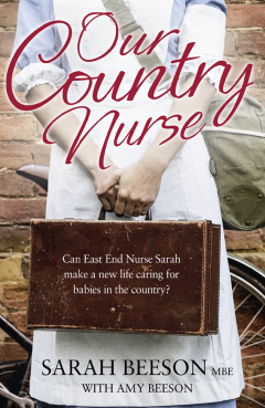 Книга Our Country Nurse: Can East End Nurse Sarah find a new life caring for babies in the country? на ReadRate.com книга Our Country Nurse: Can East End Nurse Sarah find a new life caring for babies in the country?