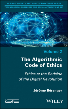 Книга The Algorithmic Code of Ethics. Ethics at the Bedside of the Digital Revolution на ReadRate.com книга The Algorithmic Code of Ethics. Ethics at the Bedside of the Digital Revolution