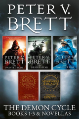 книга The Demon Cycle Books 1-3 and Novellas: The Painted Man, The Desert Spear, The Daylight War plus The Great Bazaar and Brayan’s Gold and Messenger’s Legacy