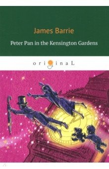 Книга Peter Pan in the Kensington Gardens на ReadRate.com книга Peter Pan in the Kensington Gardens