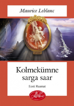 Книга Kolmek?mne sarga saar на ReadRate.com книга Kolmek?mne sarga saar