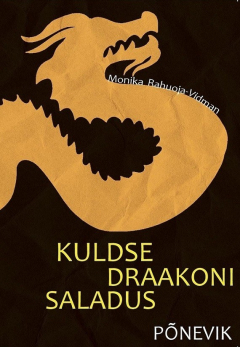Книга Kuldse draakoni saladus на ReadRate.com книга Kuldse draakoni saladus