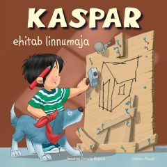 Книга Kaspar ehitab linnumaja на ReadRate.com книга Kaspar ehitab linnumaja