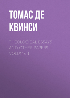Книга Theological Essays and Other Papers — Volume 1 на ReadRate.com книга Theological Essays and Other Papers — Volume 1