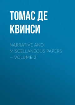 Книга Narrative and Miscellaneous Papers — Volume 2 на ReadRate.com книга Narrative and Miscellaneous Papers — Volume 2