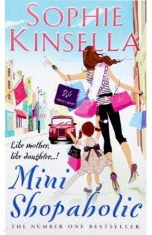 Книга Mini Shopaholic (The Number One Bestseller) на ReadRate.com книга Mini Shopaholic (The Number One Bestseller)
