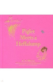 Книга Winnie-the-Pooh: Piglet Meets A Heffalump (HB) на ReadRate.com книга Winnie-the-Pooh: Piglet Meets A Heffalump (HB)