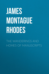 книга The Wanderings and Homes of Manuscripts