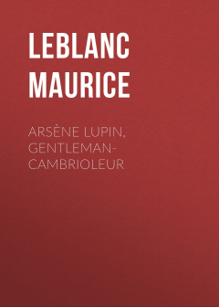 Книга Ars?ne Lupin, gentleman-cambrioleur на ReadRate.com книга Ars?ne Lupin, gentleman-cambrioleur