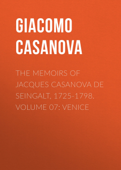 Книга The Memoirs of Jacques Casanova de Seingalt, 1725-1798. Volume 07: Venice на ReadRate.com книга The Memoirs of Jacques Casanova de Seingalt, 1725-1798. Volume 07: Venice