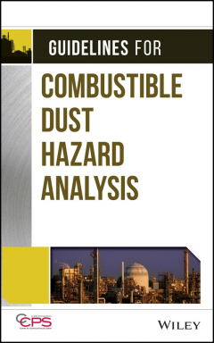 Книга Guidelines for Combustible Dust Hazard Analysis на ReadRate.com книга Guidelines for Combustible Dust Hazard Analysis