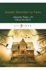 книга Ghostly Tales 4. Dikon the Devil
