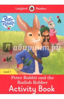 Книга Peter Rabbit and the Radish Robber. Activity Book на ReadRate.com книга Peter Rabbit and the Radish Robber. Activity Book