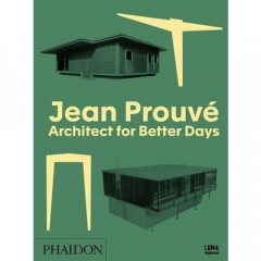 Книга Jean Prouve: Architect for Better Days на ReadRate.com книга Jean Prouve: Architect for Better Days